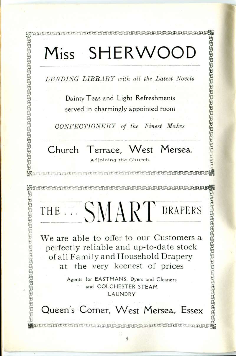  West Mersea Official Guide Page 4.

Miss Sherwood, Lending Library with all the latest novels. Church Terrace.

The SMART Drapers, Queen's Corner. 
Cat1 Books-->Mersea Guides-->1929