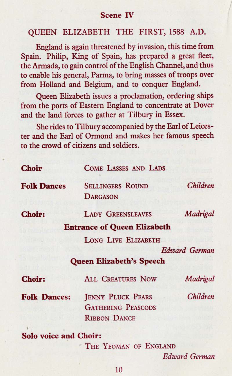  West Mersea Coronation Celebrations page 10.

Pageant - Scene IV Queen Elizabeth the First, 1588 AD. 
Cat1 Books-->Coronation and Jubilee