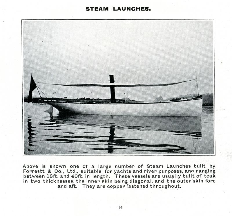  Steam launches. Forrestt & Co. Ltd., 1905 Catalogue, Page 44. 
Cat1 [Not Set] Cat2 Places-->Wivenhoe-->Shipyards Cat3 Ships and Boats-->Launches
