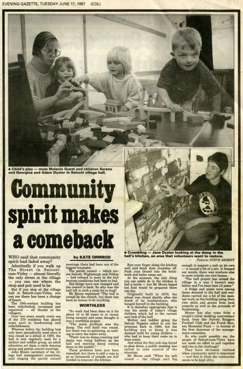  Community spirit makes a comeback. The 19th century old Salcott school has been refurbished, revamped and repainted by the villagers.

Article by Kate Ormrod from Evening Gasette, 17 June 1997. 

Includes photographs of Melanie Guest with children Serena, Georgina and Adam Dyster. Jane Dyster. 
Cat1 Places-->Salcott & Virley