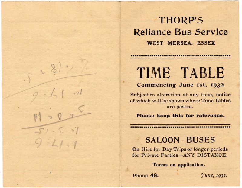  Thorp's Reliance Bus Service, West Mersea. Time Table commencing 1 June 1932.

Phone 48. 
Cat1 Transport - buses and carriers