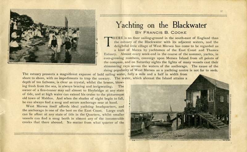  Brierley Hall Estate brochure Page 17. Yachting on the Blackwater by Francis B. Cooke. 

There is no finer sailing-ground in the south-east of England than the estuary of the Blackwater. 
Cat1 Museum-->Papers-->Estates-->Brierley Hall
