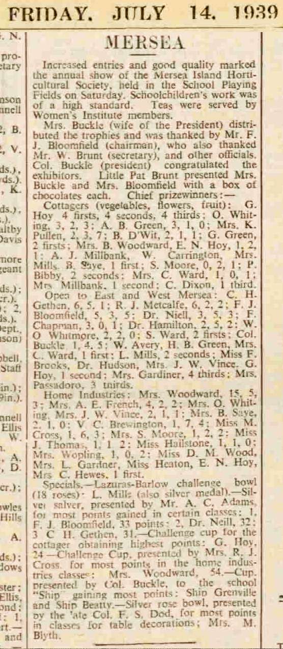  Annual Show report 1939

Mersea Island Horticultural Society.

From The Essex Chronicle 14 July 1939 
Cat1 Mersea-->Clubs & Organisations