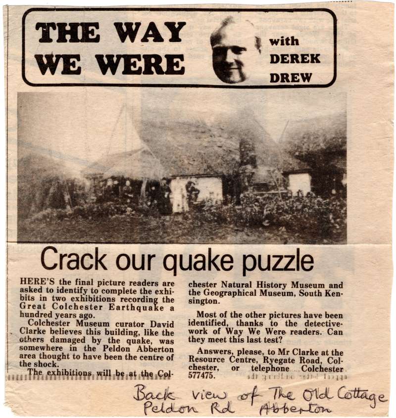  Back view of The Old Cottage, Peldon Road, Abberton. 

From The way we were with Derek Drew, Essex County Standard. The article is trying to identify the cottage. The hand written note is by Daphne Allen. 
Cat1 Places-->Abberton