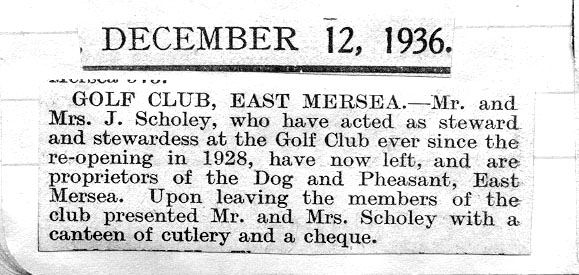  Mr & Mrs J. Scholey have left the Golf Club to become proprietors of the Dog and Pheasant, East Mersea 
Cat1 Mersea-->Golf Club Cat2 People-->Other Cat3 Mersea-->Pubs