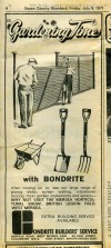  Gardening Time with Bondrite. Why not visit the Mersea Horticultural Show, British Legion Field, West Mersea.
 Bondrite Builders' Service, Barfield Road, West Mersea, East Street Colchester and Brightlingsea.
 Advertisement from Essex County Standard 9 July 1971, page 4.  MMC_P1077F_042_003