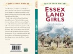 37. ID MBK_ELG_001 Essex Land Girls, by Dee Gordon. Published by the History Press, March 2015.
A copy of the book is available in the Resource Centre and it will soon be for ...
Cat1 People-->Land Army