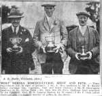  West Mersea Horticultural Show and Fete.
 Three cup-winners (left to right of picture): 1 Mr A Hoy (gardener to Mr H. Bacon) (silver challenge cup, vegetable, fruit and flower classes); 2. Mr H. Brewington (gardener to Cr Arthur Dale); (Mr Dale won the silver challenge bowl presented by the President, Prof. W.S. Lazarus Barlow, for 18 roses; 3. Mr F. Cook (silver challenge cup for the highest number of points in the show).
</p><p>Undated newspaper cutting. Photo J.E. Stutter.
</p>  DM1_AB1_011_003