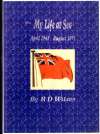  My Life at Sea April 1941 - August 1951 by R.D. Wilson  MBK_RDW_001